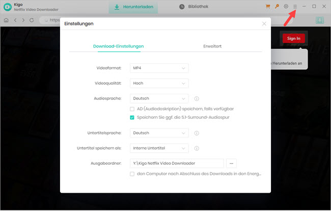 Kigo Netflix Download-Einstellungen