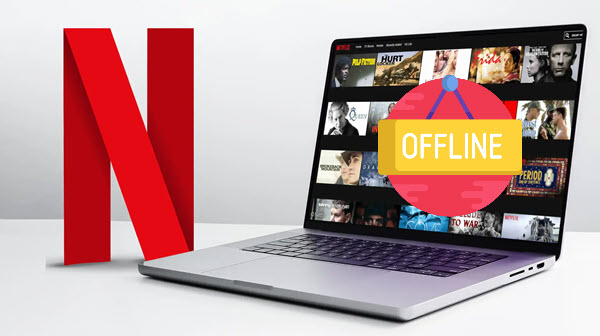 Netflix auf dem Mac offline schauen